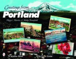 Greetings from Portland - Mary L. Martin, Kirby Brumfield