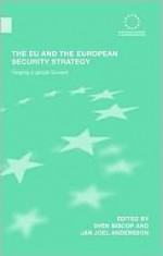 The Eu and the European Security Strategy: Forging a Global Europe - Biscop Ja Sven, Jan Joel Andersson, Biscop Ja Sven