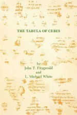 The Tabula of Cebes - John T. Fitzgerald