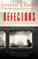 Defectors - Joseph Kanon