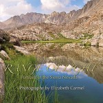 The Changing Range of Light: Portraits of the Sierra Nevada - Elizabeth Carmel