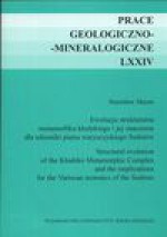 Ewolucja strukturalna metamorfiku kłodzkiego i jej znaczenie dla tektoniki piętra waryscyjskiego Sudetów - Stanisław Mazur