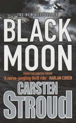 Black Moon - Carsten Stroud