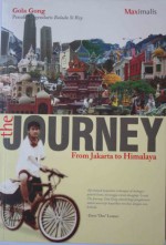 The Journey: From Jakarta to Himalaya - Gola Gong, Norma Aisyah