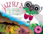 Jazz Fly 2: The Jungle Pachanga (book w/ audio CD) - Matthew Gollub, Karen Hanke