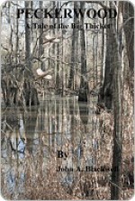 PECKERWOOD - A Tale of the Big Thicket - John Blackwell