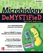 Microbiology DeMYSTiFieD, 2nd Edition - Tom Betsy, Jim Keogh