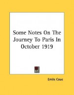 Some Notes on the Journey to Paris in October 1919 - Emile Coue