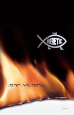 Heretic - John Murphy