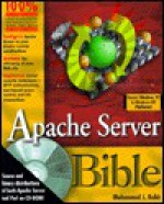 Apache Server Bible (Bible (Wiley)) - Mohammed J. Kabir