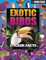 Exotic Birds (Born Free Sticker Books) - Peter Eldin