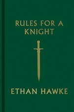 Rules for a Knight by Hawke Ethan (2015-11-10) Hardcover - Hawke Ethan