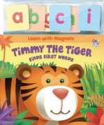 Timmy the Tiger - Nat Lambert, Barry Green