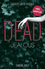 Dead Jealous FREE reading sampler - Sharon Jones