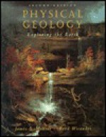 Physical Geology: Exploring the Earth - Reed Wicander, James S. Monroe