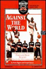 Against the World: Portland Trailblazers - Kerry Eggers, Dwight Jaynes