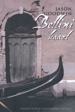 Bellini kaart (Detektiiv Yașim, #3) - Jason Goodwin, Juhan Habicht, Mari Kaljuste