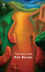 The Next Life - Pat Boran