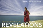 Revelations: Latin American Wisdom for Every Day (Offerings for Humanity) - Olivier Follmi