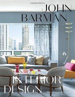 John Barman Interior Design - John Barman, Anthony Iannacci