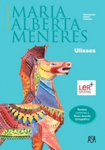 Ulisses - Maria Alberta Menéres, Isabel Lobinho