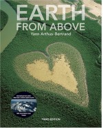 Earth from Above - Yann Arthus-Bertrand, Lester Russell Brown, Herve Le Bras, Jean-Robert Pitte