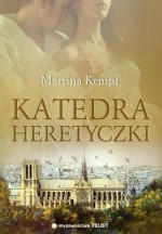 Katedra heretyczki - Martina Kempff