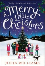 A Merry Little Christmas - Julia Williams