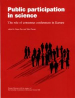 Public Participation In Science: The Role Of Consensus Conferences In Europe - Simon Joss, John Durant