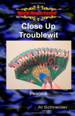 Close Up Troublewit - Al Schneider