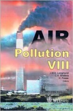 Air Pollution VIII - James W.S. Longhurst, H. Power