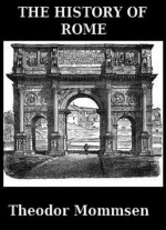 The History of Rome Vol. 1-5 (Annotated) - Theodor Mommsen