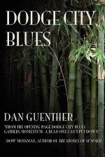 Dodge City Blues - Dan Guenther