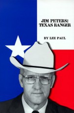 Jim Peters: Texas Ranger - Lee Paul