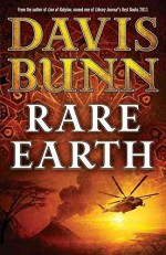 [Rare Earth] (By: Davis Bunn) [published: August, 2012] - Davis Bunn