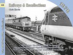 Railways and Recollections: 1976 (Railways & Recollections) - Chris Harris