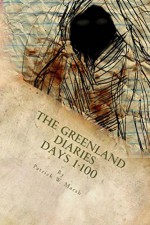 The Greenland Diaries - Patrick Marsh