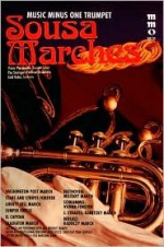 Music Minus One Trumpet: Sousa Marches plus Beethoven, Berlioz, Strauss (Sheet Music & CD) - John Philip Sousa