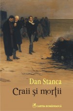 Craii si Mortii - Dan Stanca