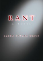 Rant: a novel - Jason Davis