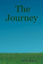 The Journey - Will A. Sanborn