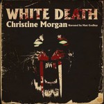 White Death - Christine Morgan, Matt Godfrey