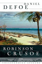 Robinson Crusoe - Vollständige Ausgabe (German Edition) - Daniel Defoe, Grandville, Karl Altmüller