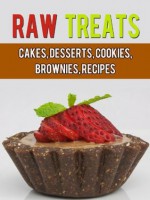 Raw Treats (Amber shea crawley,jennifer cornbleet,matthew keeney,ani phyo,matthew rogers,susan powers,carolyn hansen) - Matthew John