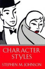 Character Styles - Stephen M. Johnson