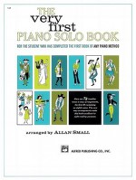 Very First Piano Solo Book - Allan Small