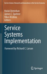 Service Systems Implementation - Haluk Demirkan, James C. Spohrer, Vikas Krishna