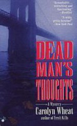 Dead Man's Thoughts - Carolyn Wheat