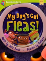 My Dog's Got Fleas - Julia Dweck, Mark Aardvart