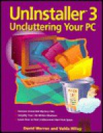 UnInstaller 3: Uncluttering Your PC - Valda Hilley, Hilley